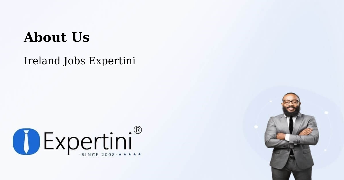 About Expertini Recruitment Platform  – An Mhí - An Mhí, Ireland Jobs Expertini